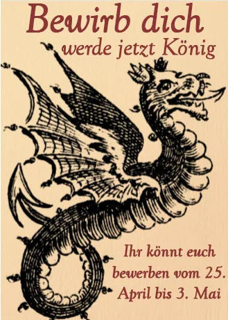 Aushang: Bewirb dich, werde jetzt König